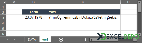 Excel Formülleri ile Tarihi Yazıya Çevirme Excel Formülleri ile Tarihi Yazıya Çevirme