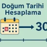 Doğum Tarihi Hesaplama