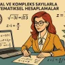 Sanal ve Kompleks Sayılarla Matematiksel Hesaplamalar