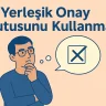 Yerleşik Onay Kutusunu Kullanma