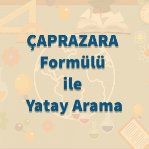 ÇAPRAZARA Formülü ile Yatay Arama
