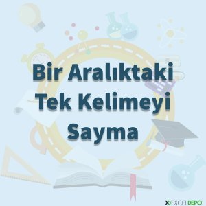 Bir Aralıktaki Tek Kelimeyi Sayma