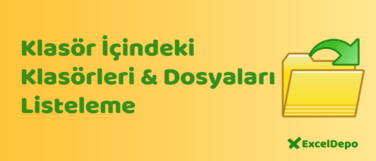 Klasör İçindeki Klasörleri Dosyaları Listeleme