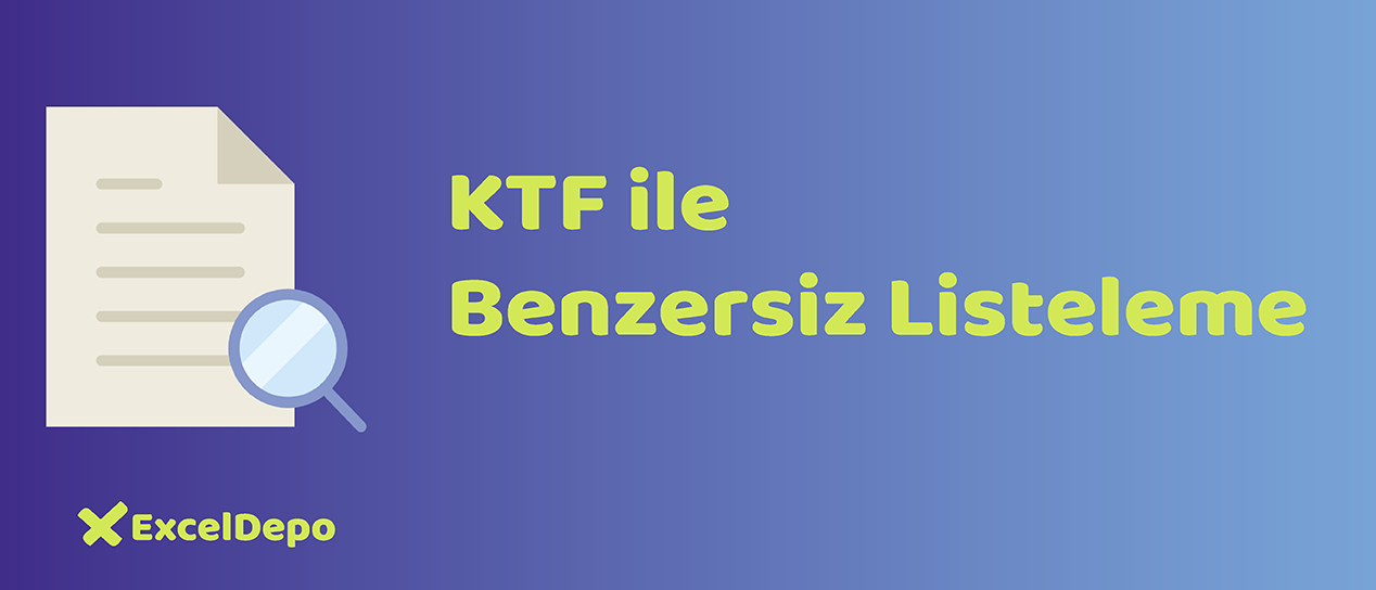 KTF ile Benzersiz Listeleme
