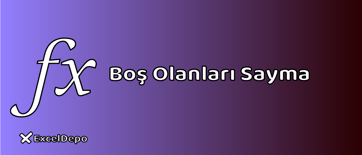 Boş Olanları Sayma