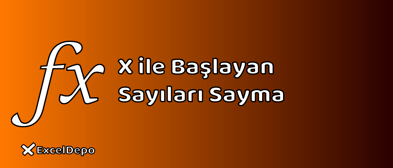 X ile Başlayan Sayıları Sayma