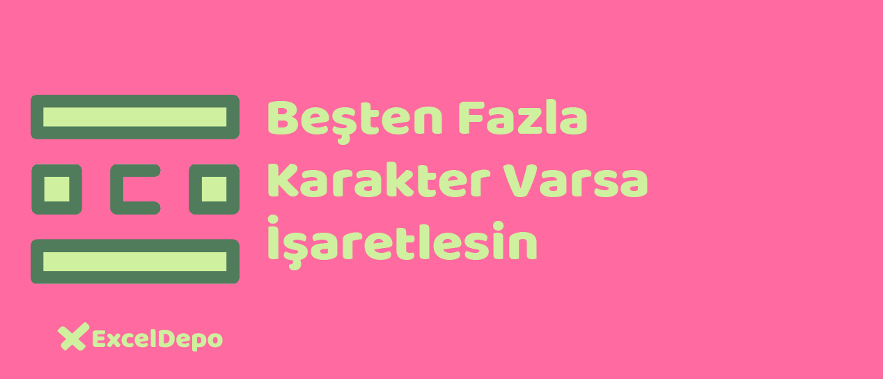 Beşten Fazla Karakter Varsa İşaretlesin