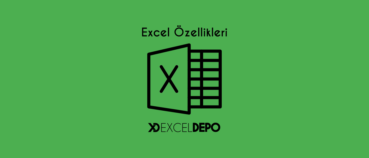 Excel Özellikleri
