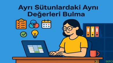 Ayrı Sütunlardaki Aynı Değerleri Bulma