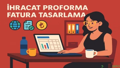 İhracat Proforma Fatura Tasarlama
