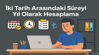 İki Tarih Arasındaki Süreyi Yıl Olarak Hesaplama