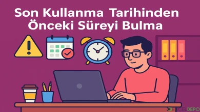Son Kullanma Tarihinden Önceki Süreyi Bulma