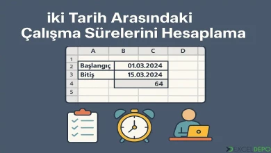 İki Tarih Arasındaki Çalışma Sürelerini Hesaplama