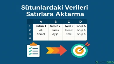 Sütunlardaki Verileri Satırlara Aktarma